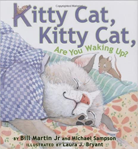 Kitty Cat, Kitty Cat, Are You Waking Up?