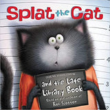 Splat the Cat and the Late Library Book