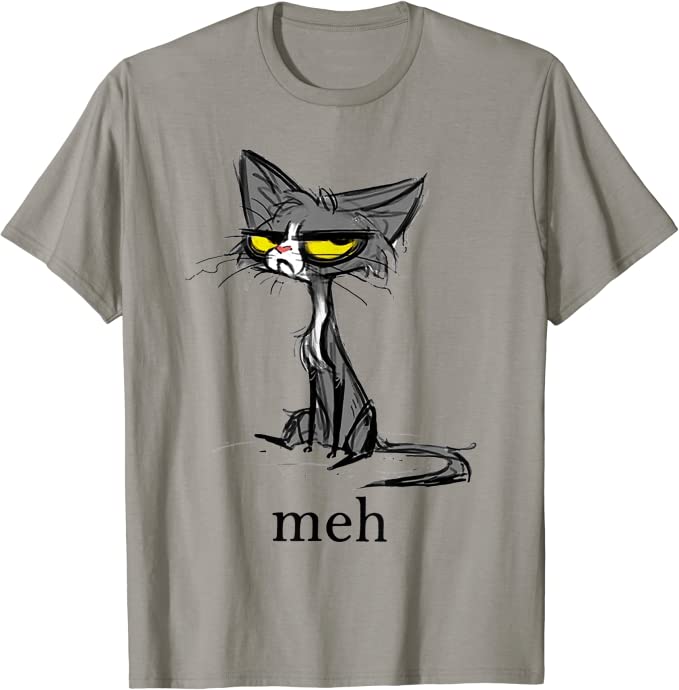 Funny Meh Cat Gift for Cat Lovers T-Shirt